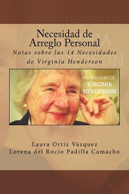 Necesidad de Arreglo Personal: Notas sobre las 14 Necesidades de Virginia Henderson