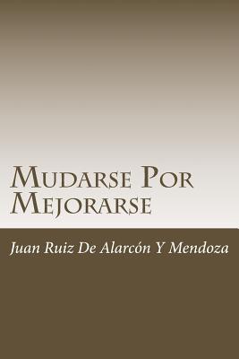 Mudarse Por Mejorarse