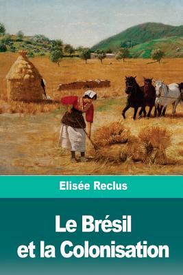 Le Brésil et la Colonisation