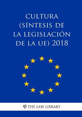 Cultura (Síntesis de la legislación de la UE) 2018