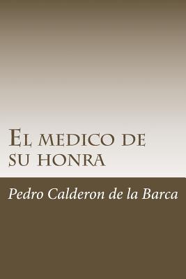 El medico de su honra