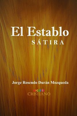 El Establo: satira