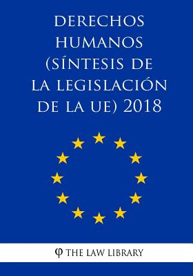 Derechos humanos (Síntesis de la legislación de la UE) 2018