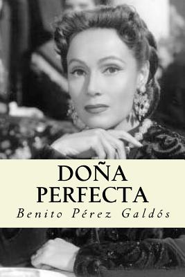 Doña perfecta (Spanish Edition)