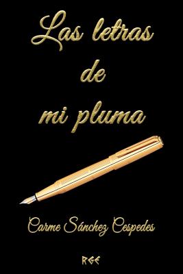 Las letras de mi pluma