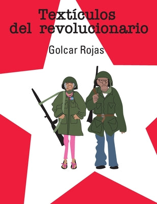 Textículos del revolucionario