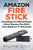 Amazon Fire Stick: Everything You Should Know About Amazon Fire Stick From Beginner To Advanced