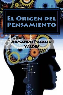 El Origen del Pensamiento