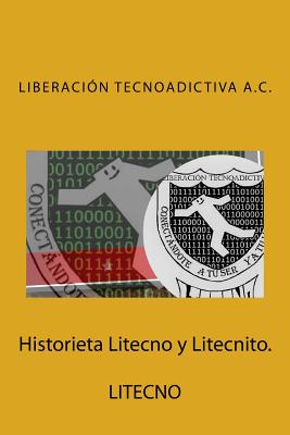 Historieta Litecno y Litecnito.: Liberación Tecnoadictiva A.C.