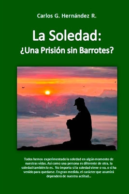 La Soledad: Una Prisión sin Barrotes