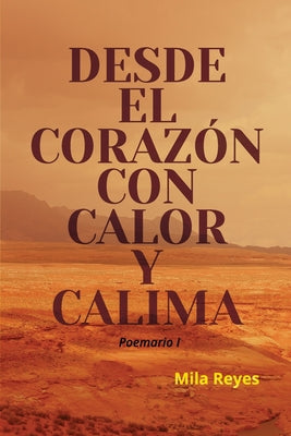 Desde el corazón con calor y calima