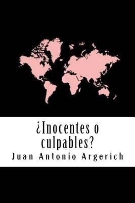 ¿Inocentes o culpables?