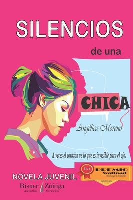 Silencios de una Chica: A veces el corazón ve lo que es invisible para el ojo