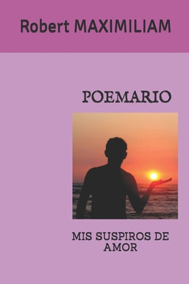 Poemario: MIS Suspiros de Amor