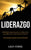 Liderazgo: Habilidades supremas para ser un líder eficaz para influenciar y tomar buenas decisiones (Mejora tus habilidades de co