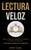 Lectura Veloz: Guía completa para mejorar tu velocidad y técnicas de lectura por (La última guía paso a paso para acelerar la lectura