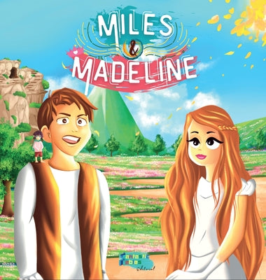 Miles, Madeline y el pequeño Francis: Una Historia de Fantasía para niños con ilustraciones