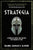 Strategia: A Primer on Theory and Strategy for Students of War