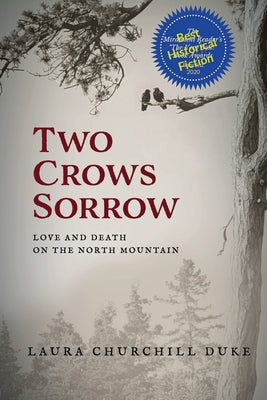 Two Crows Sorrow: Love and Death on the North Mountain