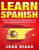 Learn Spanish: Short Stories to Learn Spanish Fast & Easy (Learn Spanish, Learn Languages)