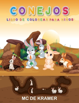 Conejos Libro de colorear para niños: Conejos lindos, libro de actividades para niños y niñas, páginas para colorear de conejos fáciles y divertidas c