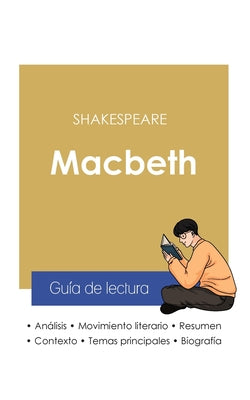 Guía de lectura Macbeth de Shakespeare (análisis literario de referencia y resumen completo)