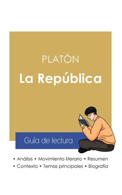 Guía de lectura La República de Platón (análisis literario de referencia y resumen completo)