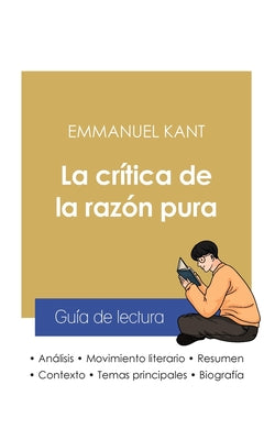 Guía de lectura La crítica de la razón pura de Emmanuel Kant (análisis literario de referencia y resumen completo)