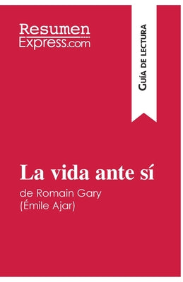 La vida ante sí de Romain Gary / Émile Ajar (Guía de lectura): Resumen y análisis completo