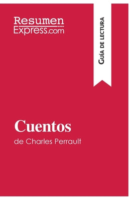 Cuentos de Charles Perrault (Guía de lectura): Resumen y análisis completo