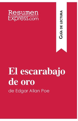 El escarabajo de oro de Edgar Allan Poe (Guía de lectura): Resumen y análisis completo