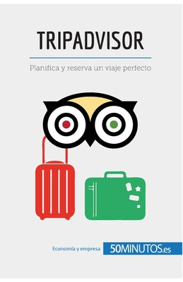 TripAdvisor: Planifica y reserva un viaje perfecto