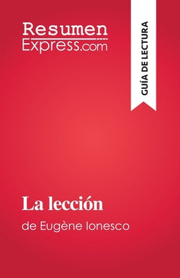 La lección: de Eugène Ionesco