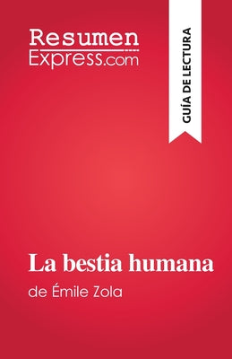 La bestia humana: de Émile Zola