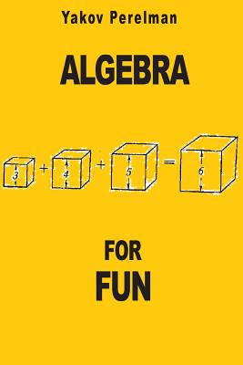 Algebra for Fun