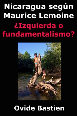 Nicaragua según Maurice Lemoine: ¿Izquierda fundamentalismo?