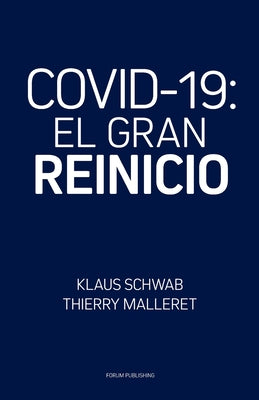 Covid-19: El Gran Reinicio