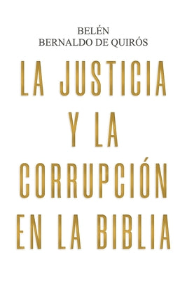 La Justicia y la corrupción en la Biblia