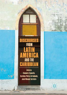 Discourses from Latin America and the Caribbean: Current Concepts and Challenges