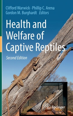 Health and Welfare of Captive Reptiles