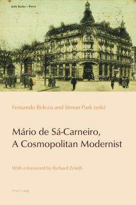 Mário de Sá-Carneiro, a Cosmopolitan Modernist