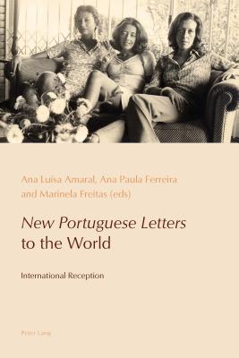 «New Portuguese Letters» to the World: International Reception