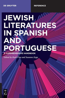 Jewish Literatures in Spanish and Portuguese