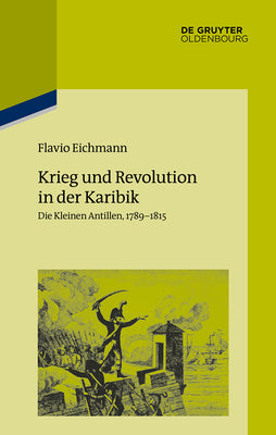 Krieg und Revolution in der Karibik