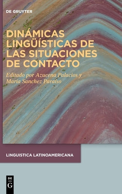 Dinámicas lingüísticas de las situaciones de contacto