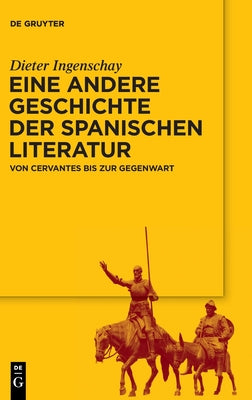 Eine andere Geschichte der spanischen Literatur