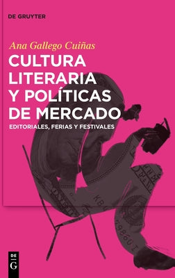 Cultura literaria y políticas de mercado