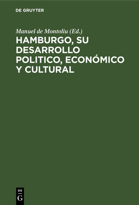 Hamburgo, Su Desarrollo Politico, Económico Y Cultural: La Semana Transatlantica de Hamburgo, 17-27 Agosto de 1922