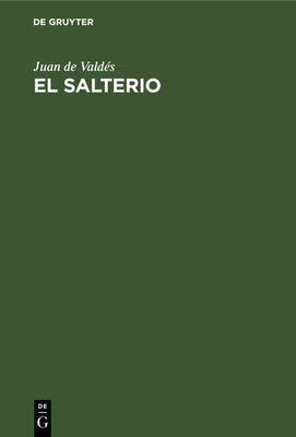 El Salterio: Traduzido del Hebreo En Romance Castellano