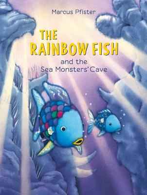 The Rainbow Fish and the Sea Monsters' Cave